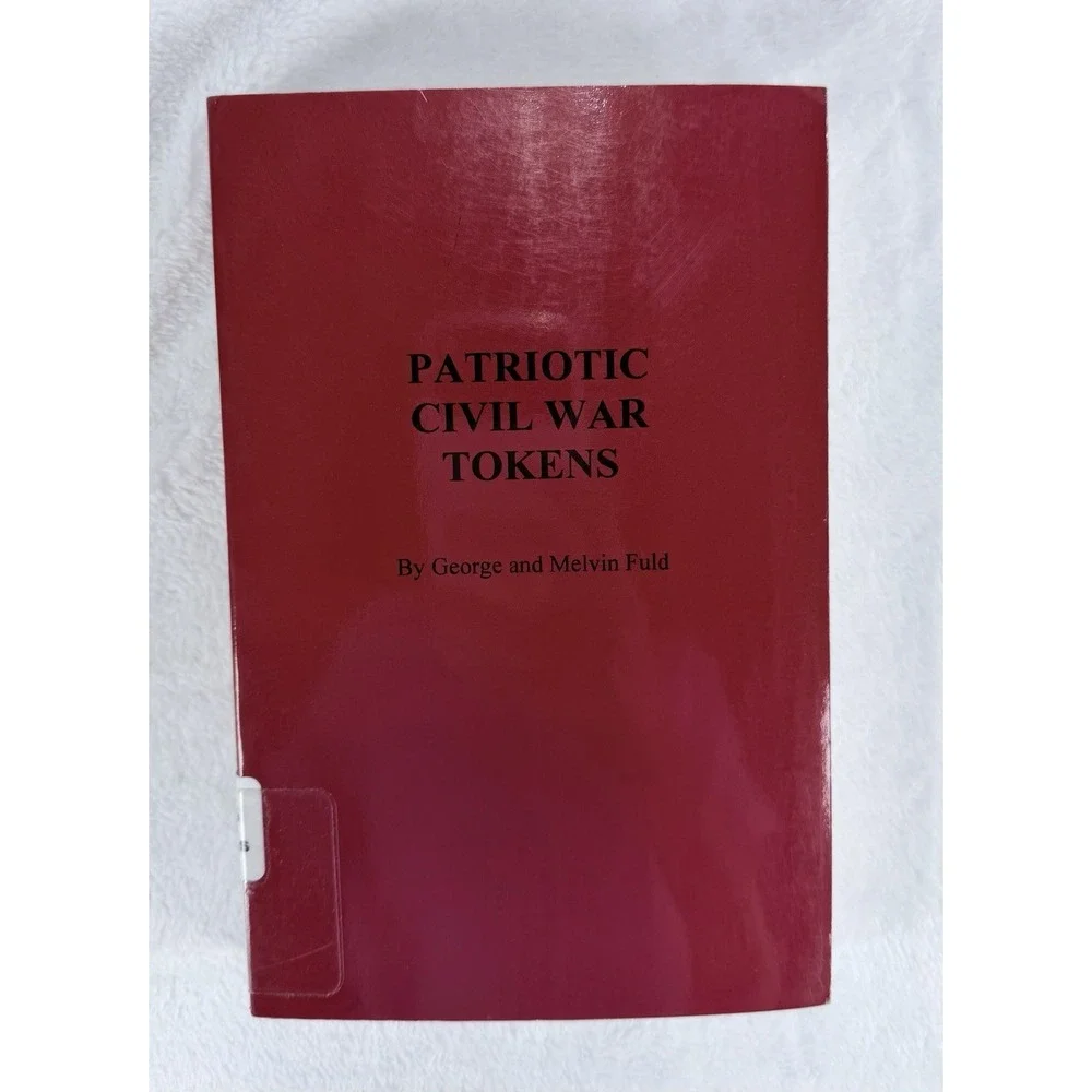 Civil War Token Collectors Guide  2002 Patriotic Civil War Tokens Gild 2005 Set